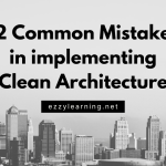 12 Common Mistakes in Implementing Clean Architecture