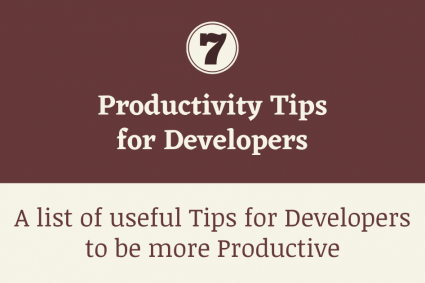 7 Productivity Tips for Developers (Infographic)