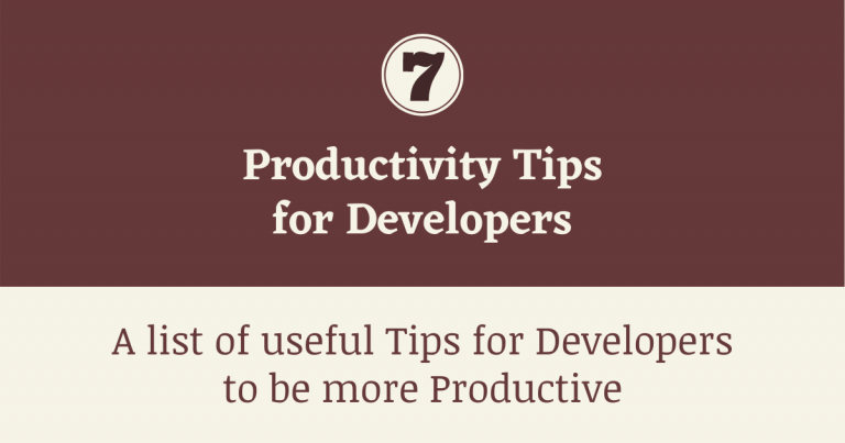 Read more about the article 7 Productivity Tips for Developers (Infographic)