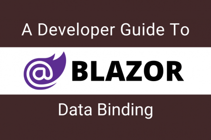 A Developer’s Guide to Blazor Data Binding