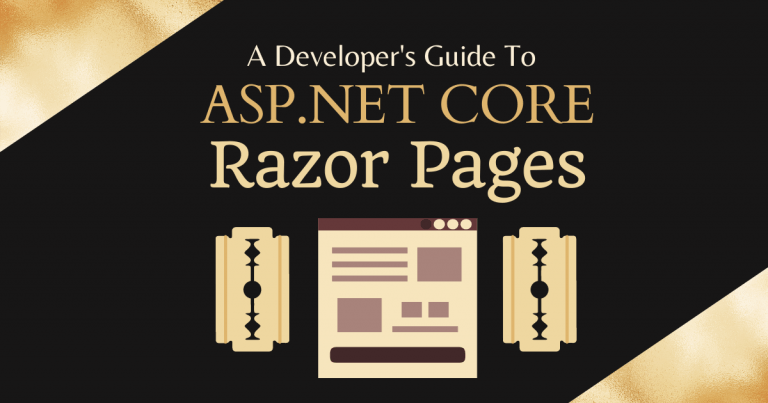 A Developer's Guide To ASP.NET Core Razor Pages