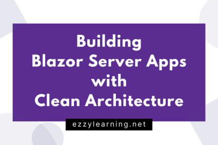 Building Blazor Server Apps with Clean Architecture