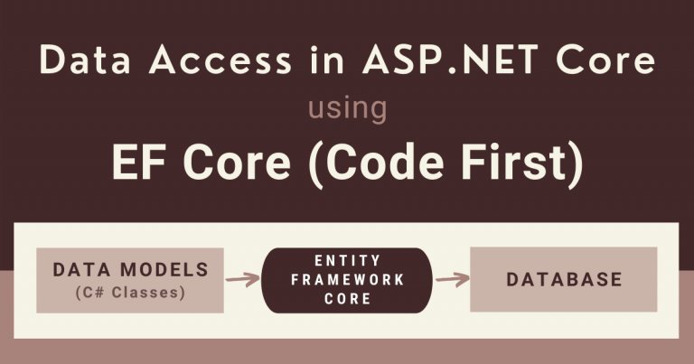 Data Access in ASP.NET Core using EF Core (Code First)