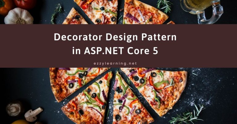 Decorator Design Pattern in ASP.NET Core 5