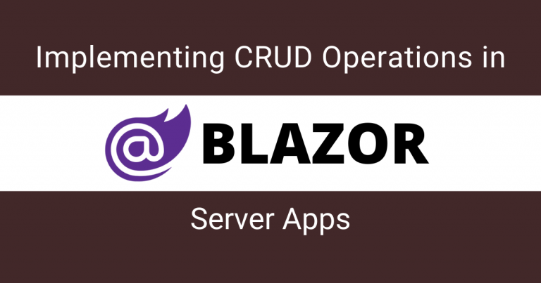 Implementing CRUD Operations in Blazor Server Apps