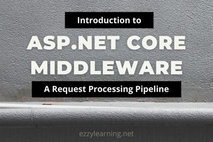 Introduction to ASP.NET Core Middleware