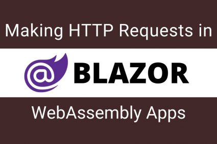 Making HTTP Requests in Blazor WebAssembly Apps