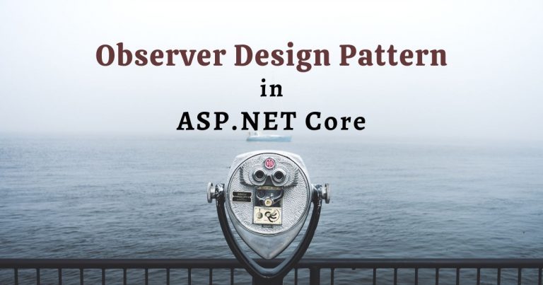 Observer Design Pattern in ASP.NET Core