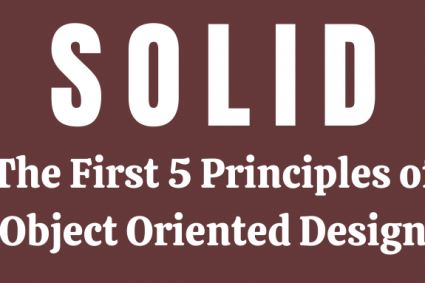 SOLID – 5 Principals of Object Oriented Design (Infographic)
