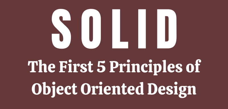 You are currently viewing SOLID – 5 Principals of Object Oriented Design (Infographic)