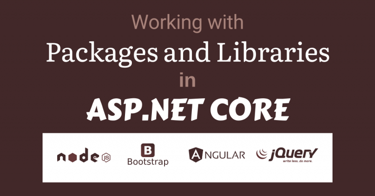 Working with Packages and Libraries in ASP.NET Core